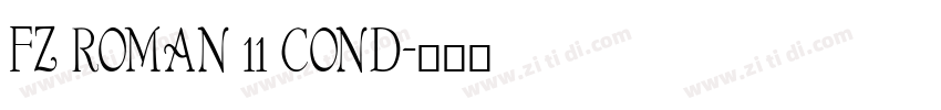 FZ ROMAN 11 COND字体转换